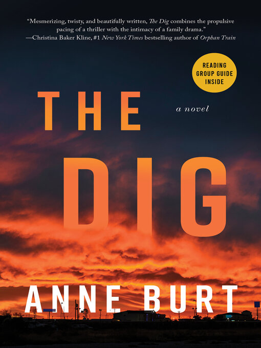 Title details for The Dig by Anne Burt - Available